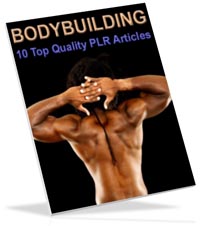 Bodybuilding PLR articles